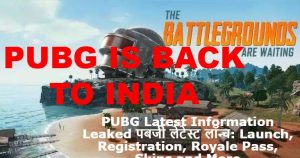 PUBG Latest Information Leaked: Launch, Registration, Royale Pass, Skins and More