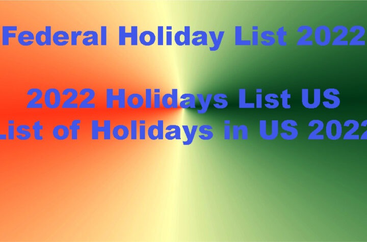 2022 Holidays List US List of Holidays in US 2022