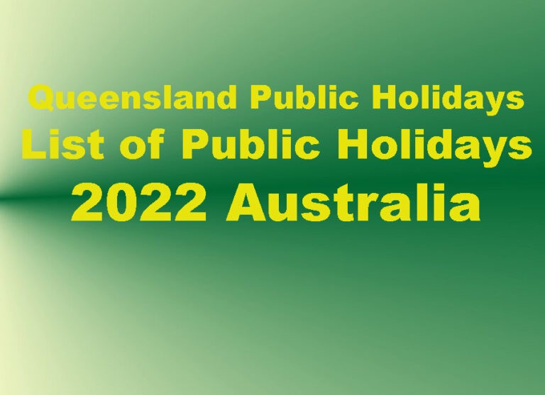 QLD public holidays 2022 List of Public Holidays 2022 Australia