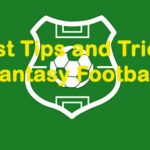Fantasy Football tips and tricks