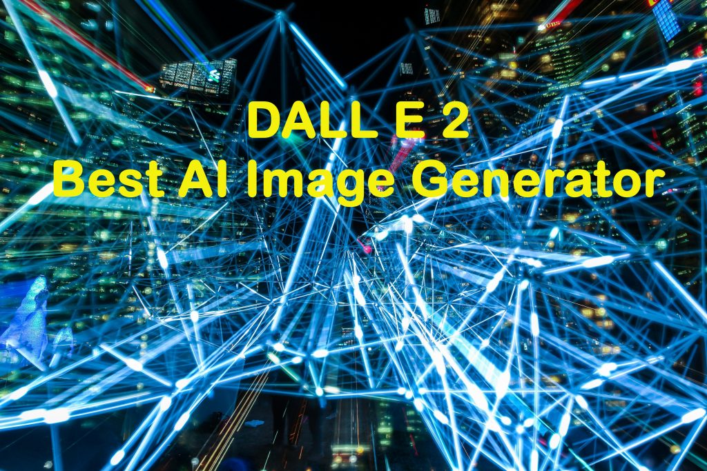 DALL-E-2-Best-AI-IMage-Generator-OpenAI